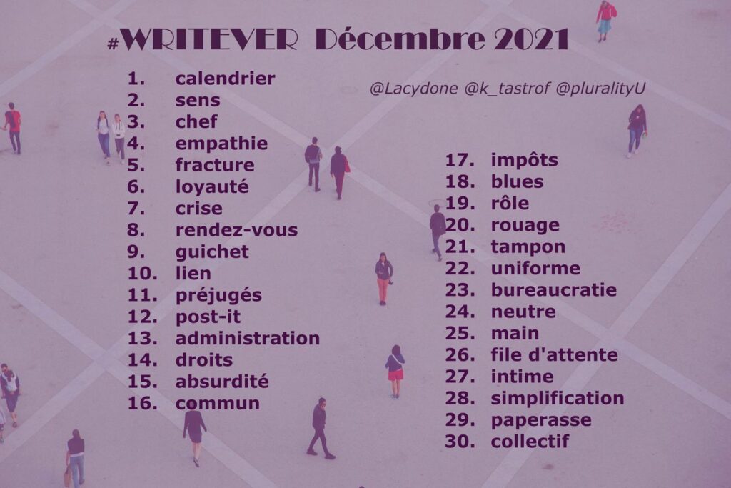 Une place vue de haut d'où l'on peut voir des personnes marcher. L'image est recouvert d'une couleur mauve.

La liste des mots du Writever pour le mois de Décembre se trouve ci-dessous avec les textes.